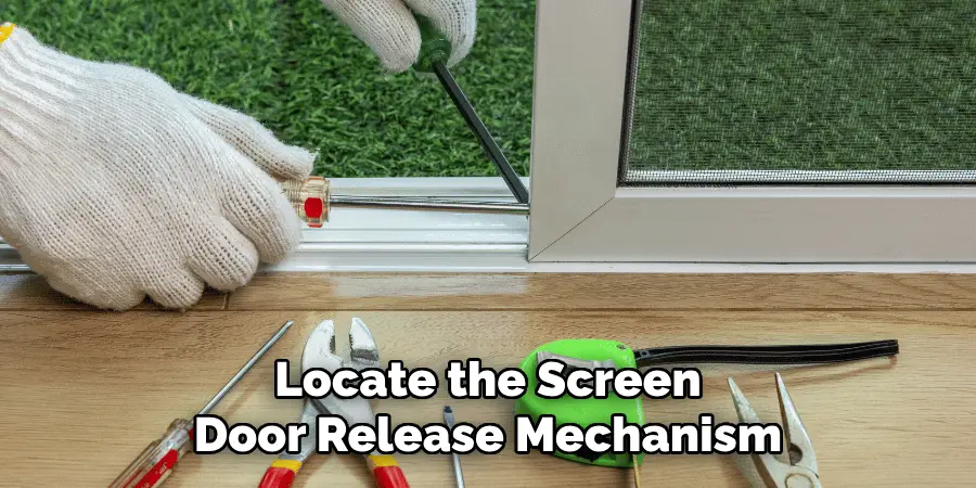 Locate the Screen Door Release Mechanism