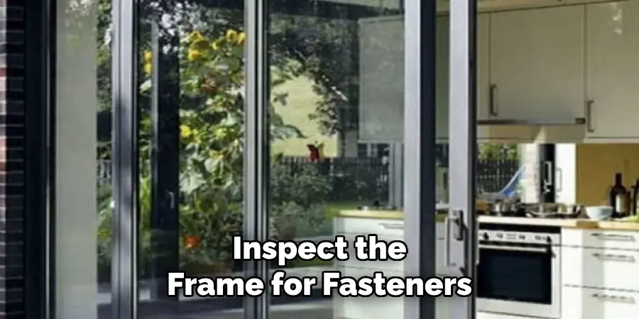 Inspect the Frame for Fasteners