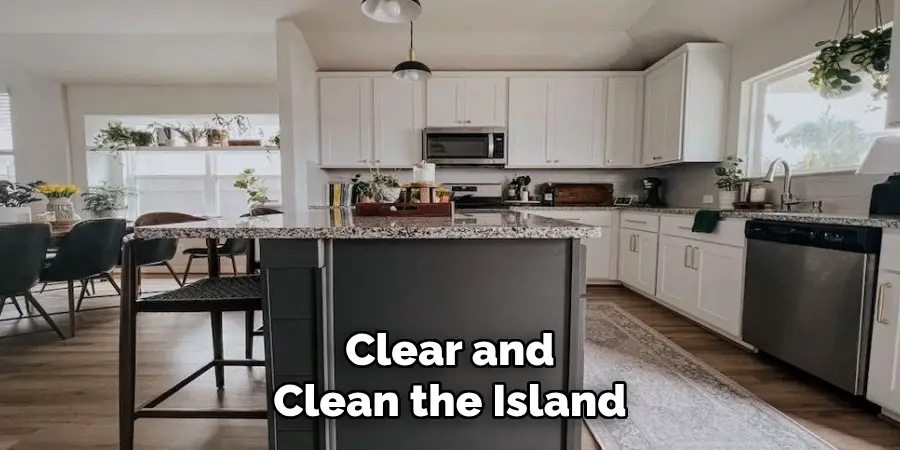 Clear and Clean the Island