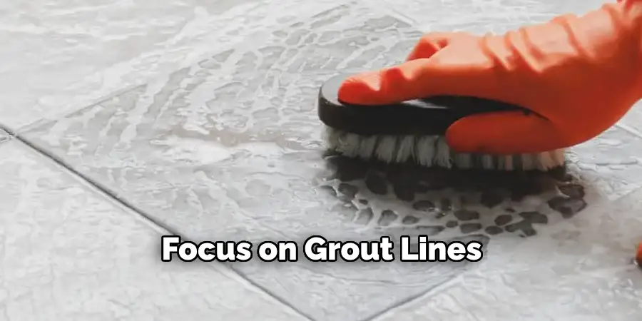 Focus on Grout Lines