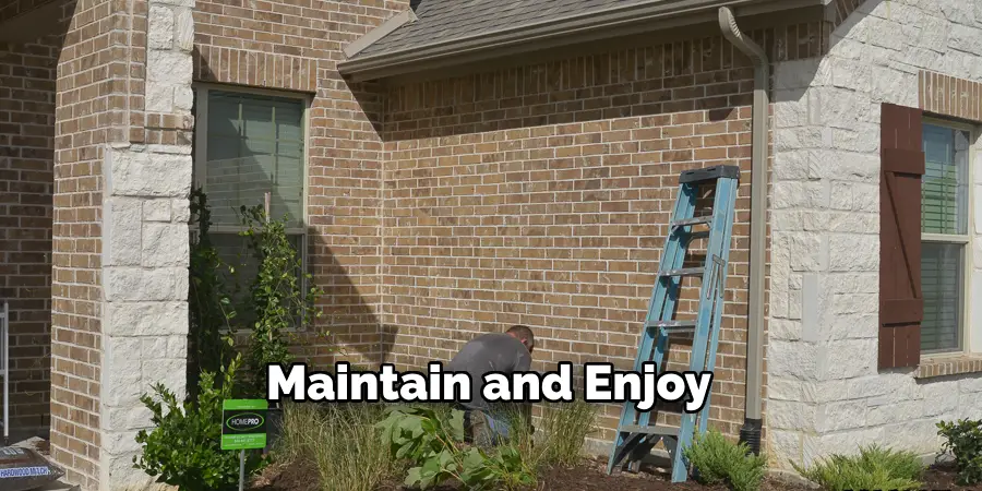 Maintain and Enjoy