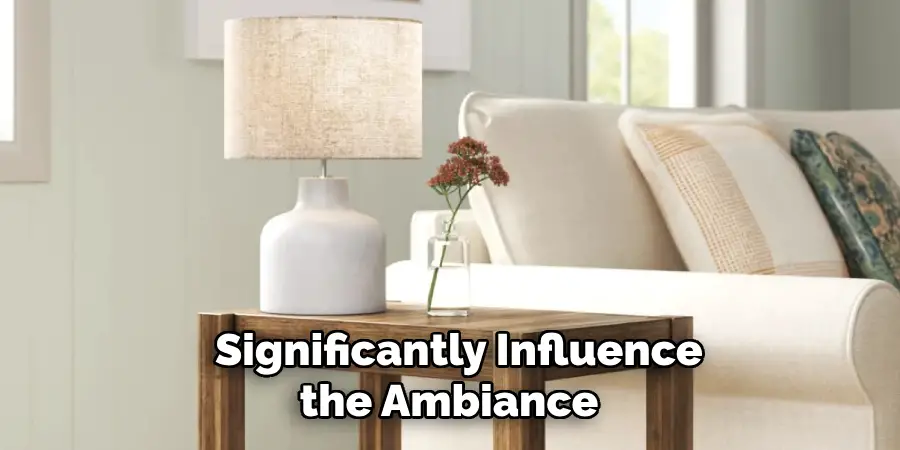 Significantly Influence the Ambiance