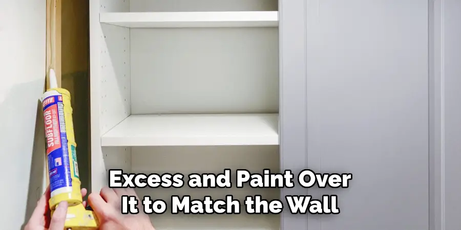 Excess and Paint Over It to Match the Wall