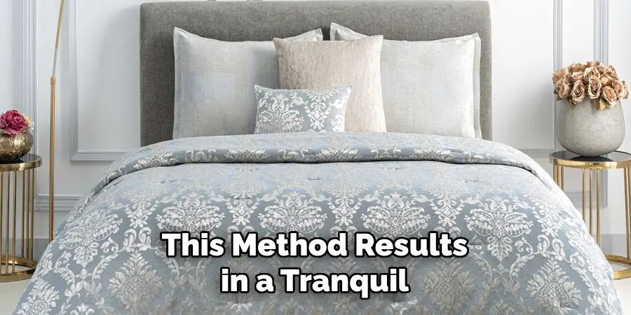This Method Results in a Tranquil