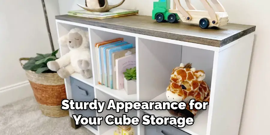 Sturdy Appearance for Your Cube Storage