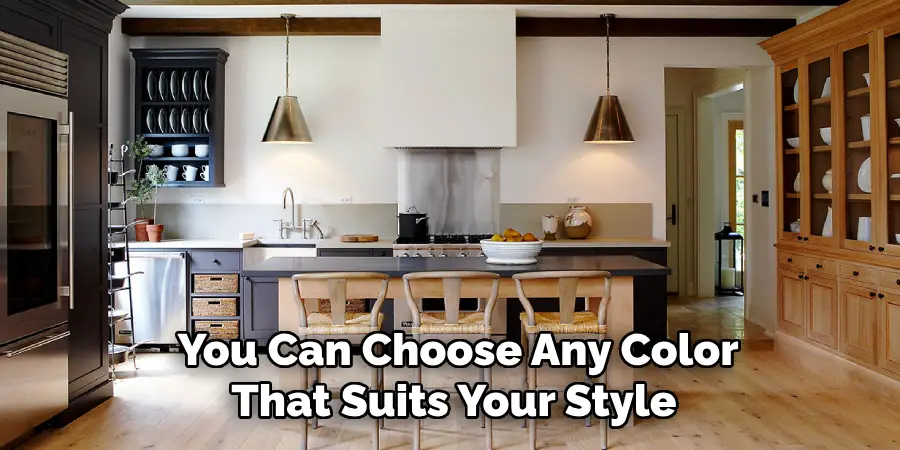 You Can Choose Any Color That Suits Your Style