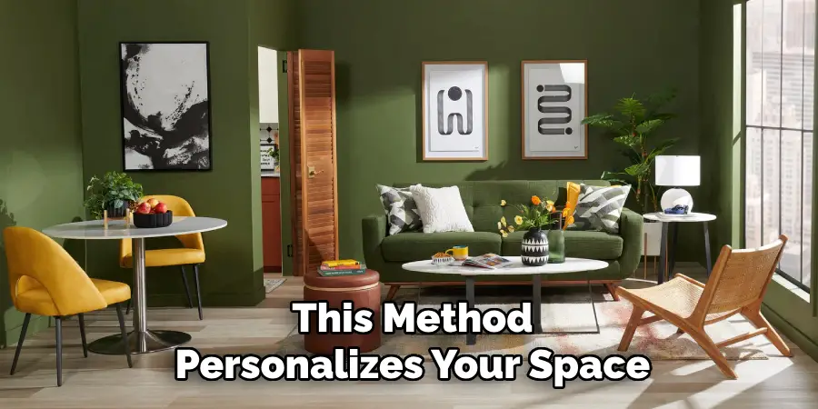 This Method Personalizes Your Space