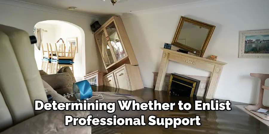 Determining Whether to Enlist Professional Support