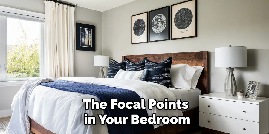 The Focal Points in Your Bedroom