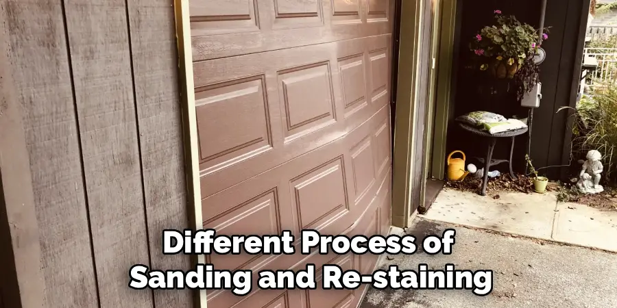 Different Process of
Sanding and Re-staining