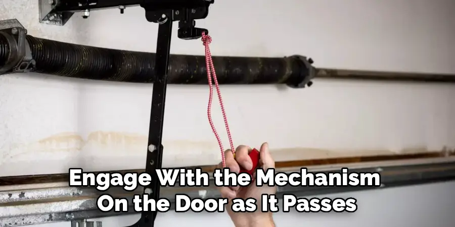 Engage With the Mechanism
On the Door as It Passes