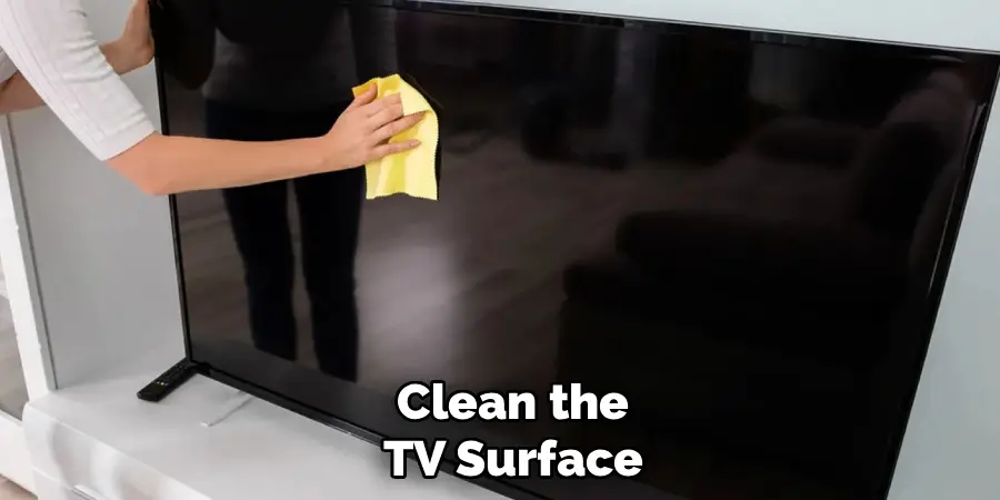 Clean the TV Surface