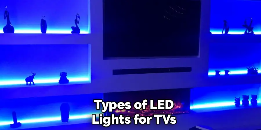 Types of LED Lights for TVs