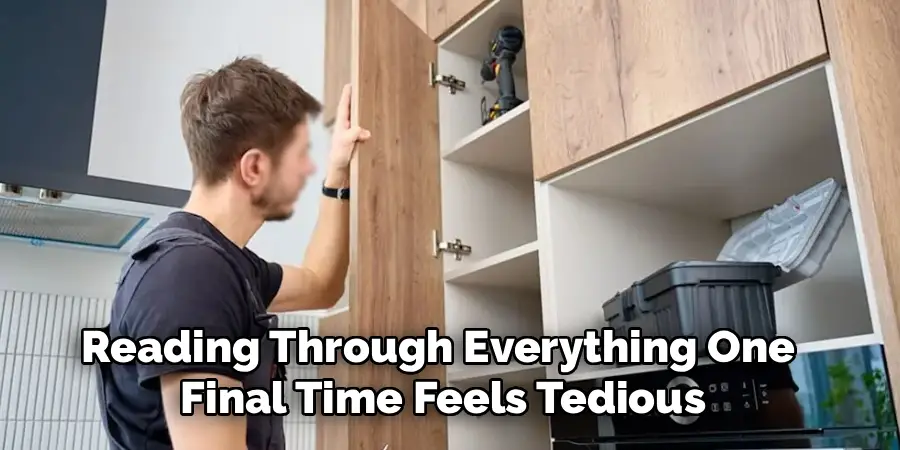 Reading Through Everything One
Final Time Feels Tedious