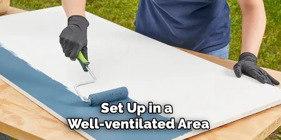 Set Up in a
Well-ventilated Area