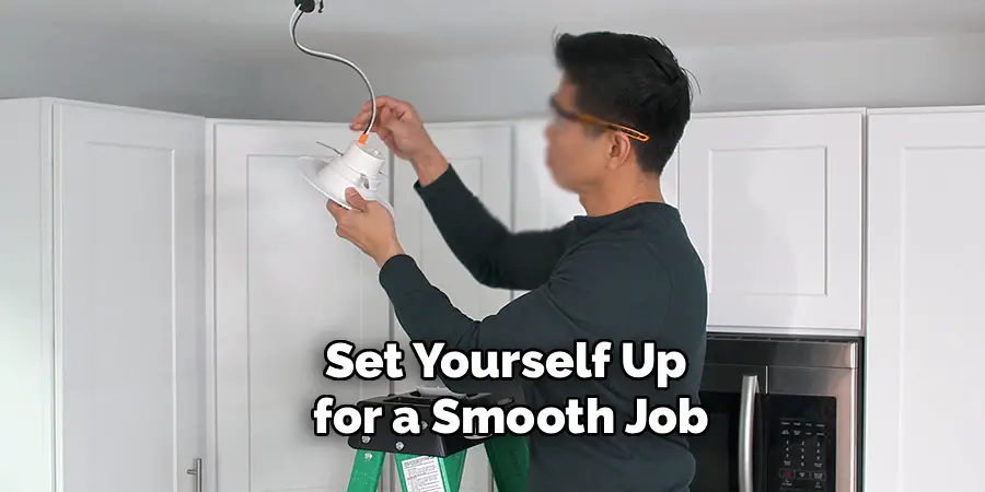 Set Yourself Up
for a Smooth Job