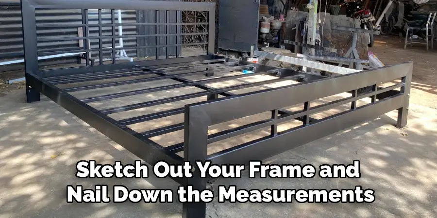 Sketch Out Your Frame and Nail Down the Measurements