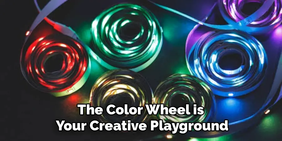 The Color Wheel is
Your Creative Playground