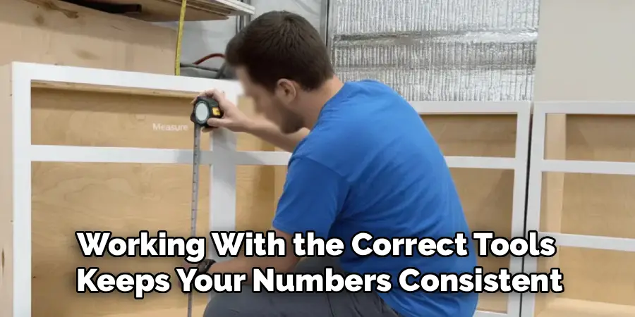 Working With the Correct Tools
Keeps Your Numbers Consistent